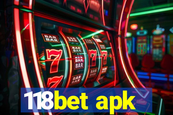 118bet apk